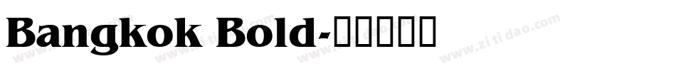 Bangkok Bold字体转换
